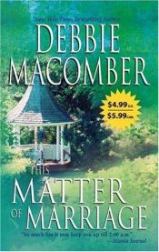 book cover of This Matter Of Marriage by Debbie Macomber