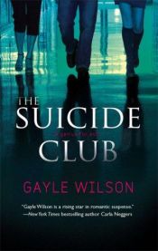 book cover of The Suicide Club by Gayle Wilson
