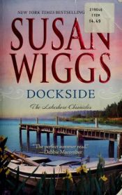 book cover of Dockside (Lakeshore Chronicles, bk 3) by Susan Wiggs