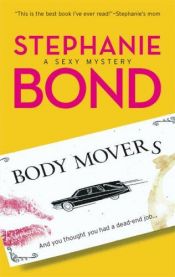 book cover of Body movers (Body movers ; 1) by Stephanie Bond