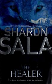 book cover of The healer by Sharon Sala