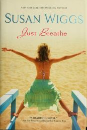 book cover of Just Breathe by Susan Wiggs