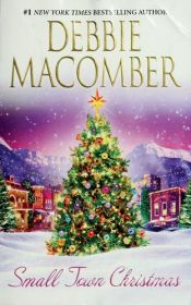 book cover of Small Town Christmas: Return To Promise by Debbie Macomber