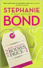 book cover of Body Movers : 2 Bodies For The Price Of 1 by Stephanie Bond