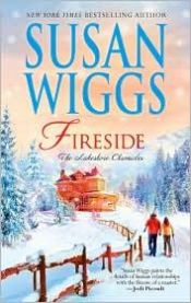 book cover of Fireside (The Lakeshore Chronicles Book 5) by Susan Wiggs
