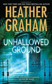 book cover of Unhallowed Ground (Harrison Investigation Book 9) by Heather Graham