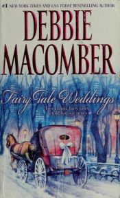 book cover of Fairy Tale Weddings: Cindy and the PrinceSome Kind of Wonderful by Debbie Macomber