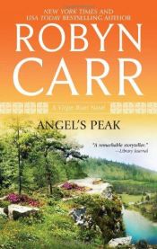 book cover of Angel's Peak (Virgin River, #10) by Robyn Carr