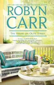 book cover of House On Olive Street by Robyn Carr