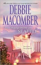 book cover of An Engagement in Seattle by Debbie Macomber