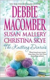 book cover of The Knitting Diaries: The Twenty-First WishComing UnraveledReturn to Summer Island by Debbie Macomber
