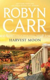 book cover of Harvest Moon ) by Robyn Carr