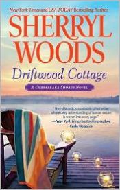 book cover of Driftwood Cottage by Sherryl Woods