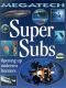 Super Subs: Exploring the Deep Sea (Megatech)