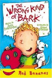 book cover of The Wrong Kind of Bark (Red Bananas) by Julia Donaldson