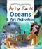 Oceans & Art Activities (Arty Facts)