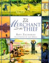 book cover of The Merchant and the Thief: A Folktale of Godly Wisdom by Ravi Zacharias