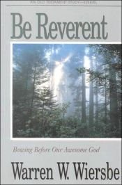 book cover of Be Reverent (Ezekiel) by Warren W. Wiersbe
