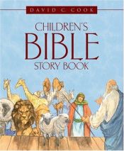 book cover of Children's Bible Story Book by David C. Cook