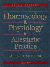 book cover of Pharmacology & Physiology in Anesthetic Practice by Robert K. Stoelting