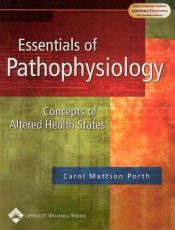 book cover of Essentials of Pathophysiology Concepts of Altered Health States by Porth