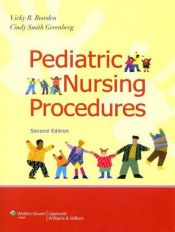 book cover of Pediatric Nursing Procedures (Bowden, Pediatric Nursing Procedures) by Vicky R. Bowden