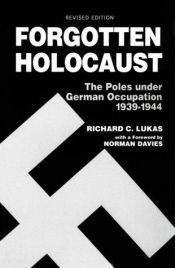 book cover of The forgotten Holocaust by Richard C. Lukas