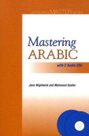 book cover of Mastering Arabic (Hippocrene Mastering) by Jane Wightwick