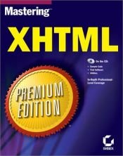 book cover of Mastering XHTML Premium Edition (With CD-ROM) by Ed Tittel