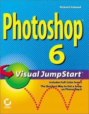 book cover of Photoshop 6 Visual JumpStart by Richard Schrand