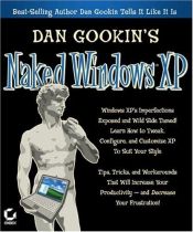 book cover of Dan Gookin's Naked Windows XP by Dan Gookin