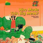 book cover of Who Made This Big Mess? (The Big Comfy Couch) by Andrew Gutelle