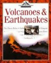 book cover of Volcanoes & Earthquakes by Linsay Knight