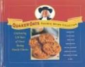 book cover of Quaker Oats favorite recipe collection by 