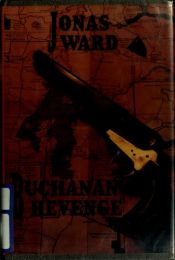 book cover of BUCHANANS REVENGE by Jonas Ward