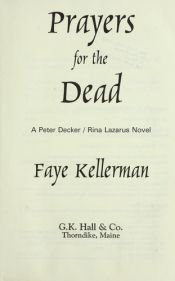 book cover of Prayers for the Dead (Peter Decker and Rina Lazarus No. 8.5) by Faye Kellerman