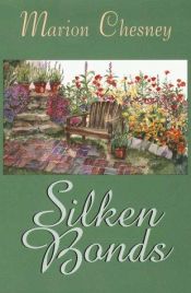 book cover of Silken Bonds (The Second Book in The Waverly Women) by Marion Chesney