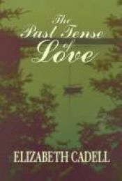 book cover of Past Tense of Love by Elizabeth Cadell