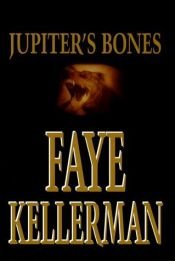 book cover of Jupiter's Bones : a Peter Decker and Rina Lazarus novel by Faye Kellerman