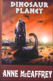 book cover of Dinosaur Planet by Anne McCaffrey