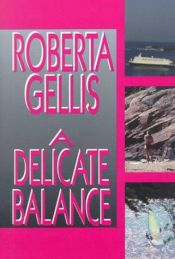 book cover of A Delicate Balance by Roberta Gellis