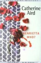 book cover of Henrietta who? by Catherine Aird