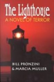 book cover of The lighthouse : a novel of terror by Bill Pronzini