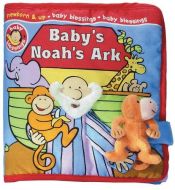 book cover of Baby's Noah's Ark (Baby Blessings) by Alice Joyce Davidson