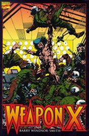 book cover of WEAPON X [Wolverine] by Barry Windsor-Smith