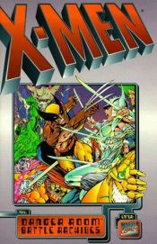 book cover of X-Men: Danger Room Battles Archives by สแตน ลี