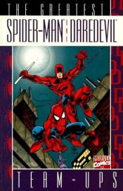 book cover of Greatest Spider-Man and Daredevil Team-Ups by Stan Lee