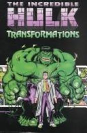 book cover of Incredible Hulk: Transformations by 스탠 리