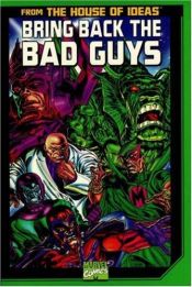 book cover of Bring Back the Bad Guys by Stan Lee