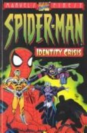 book cover of Spider-Man Identity Crisis (The Marvel's Finest' Collection) by Todd Dezago